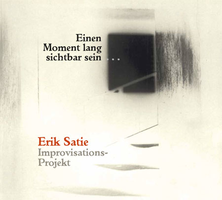 Gagel / Seuthe / Wissel / Kanty – Erik Satie – Improvisations-Projekt - Cover